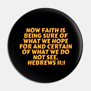 Bible Verse Hebrews 11:1 Pin