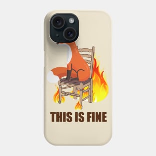 This Is Fine Phone Case