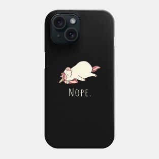 Lazy Unicorn - Nope, not today Phone Case