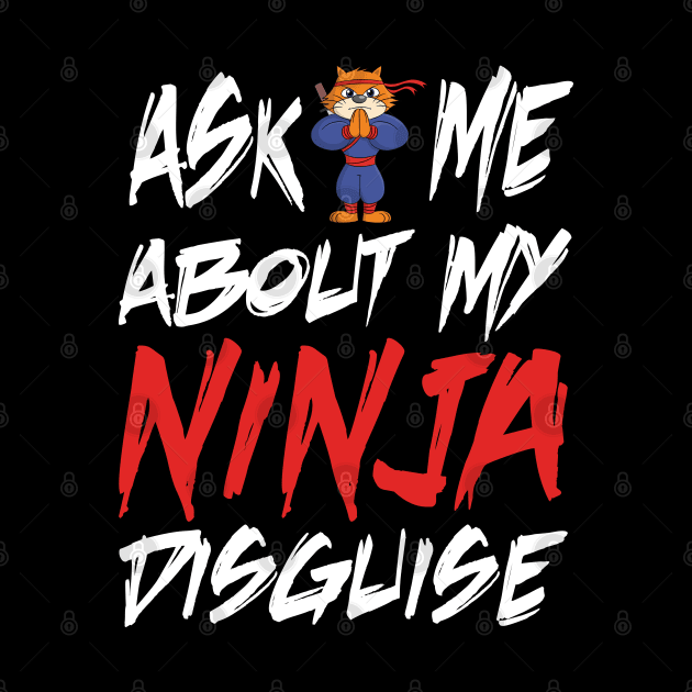 Ask me about my ninja disguise by teestaan