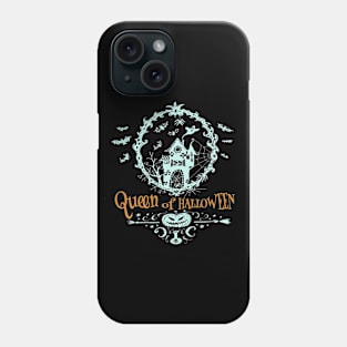 Queen of Halloween- Funny Phone Case