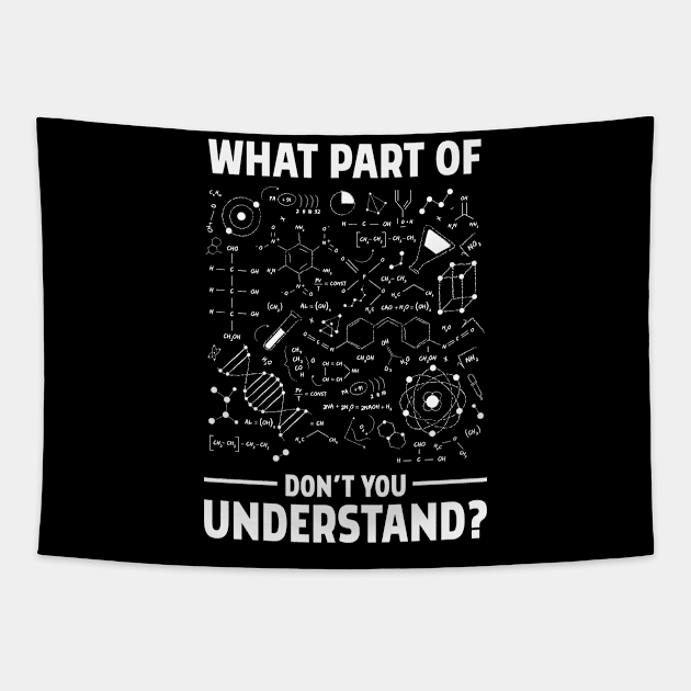 What Part Of Chemistry Don't You Understand Tapestry by Tobias Store