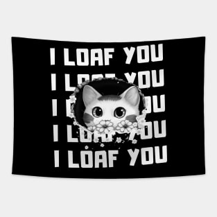 I Loaf You Tapestry