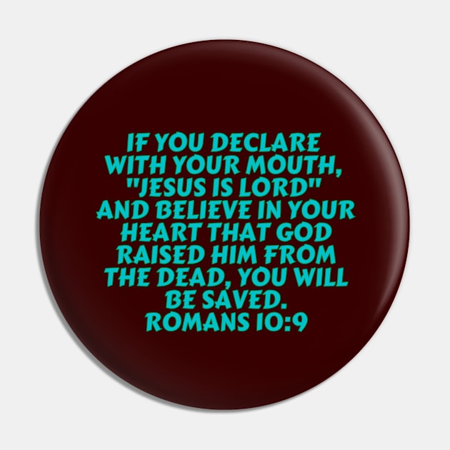 Bible Verse Romans 10:9 Pin by Prayingwarrior