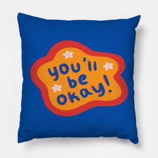 You'll Be Okay! Primary Colors Text Pillow