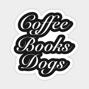 Coffee And Dogs Magnet