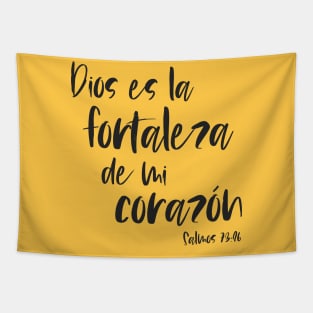 Biblico Cristiano: Dios es la fortaleza de mi corazón (texto negro, español) Tapestry