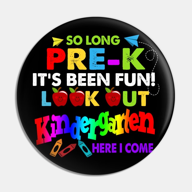 So Long Pre-K T-Shirt Kindergarten Here I Come Graduation Pin by Kaileymahoney