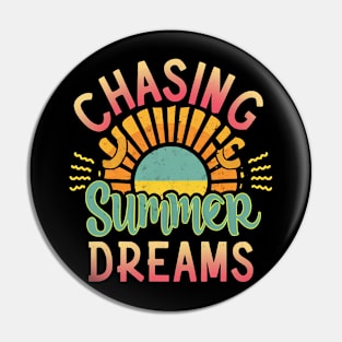 Chasing summer dreams Pin