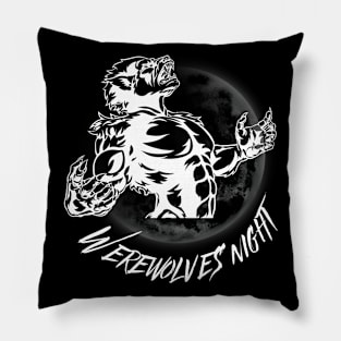 Werewolves Night IV Pillow