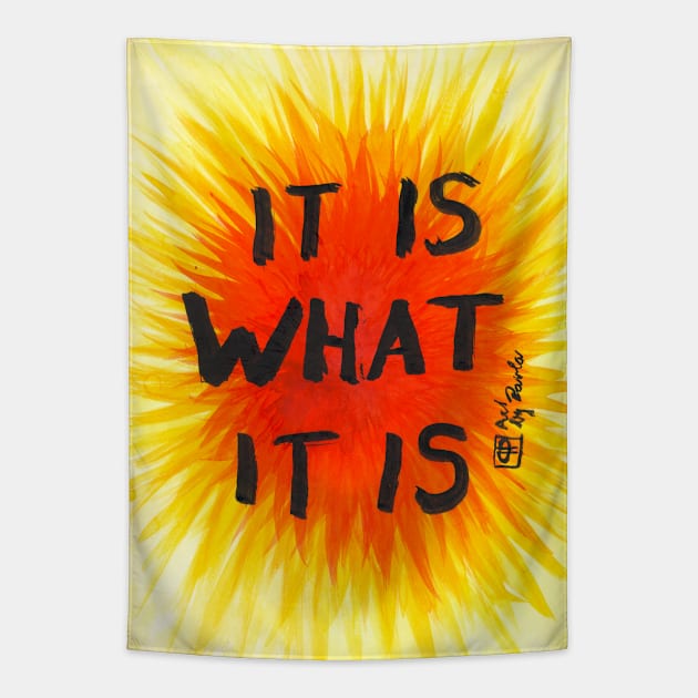 It is what it is Tapestry by Pragonette