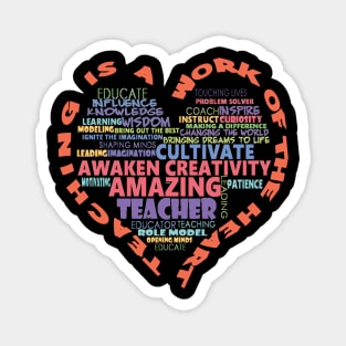 Teaching Is A Work Of The Heart - Teachers Rock - Teacher Appreciation - Favorite Teacher - Best Teacher Magnet