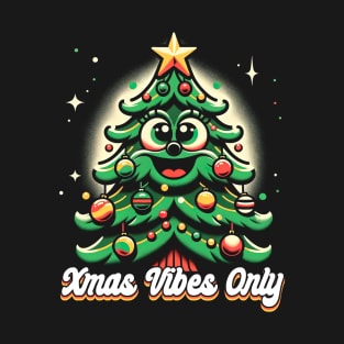 Xmas Vibes Only T-Shirt