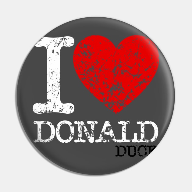 I Love Donald (Duck) Pin by AlainTremblay