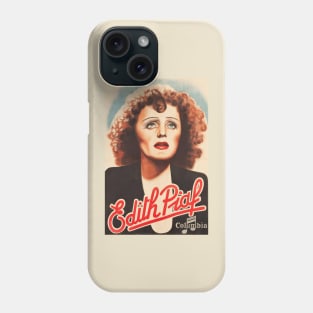 Edith Piaf Phone Case