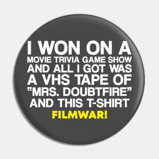 Filmwar "I Won..." Pin