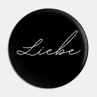 Liebe - german language love Pin