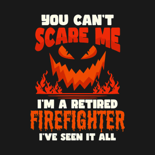 Halloween Firefighter Shirt | I'm A Retired Firefighter T-Shirt