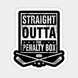 Funny Ice Hockey Straight Outta The Penalty Box Hockey Lover Magnet