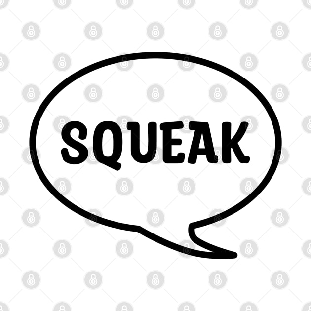 SQUEAK by DeguArts