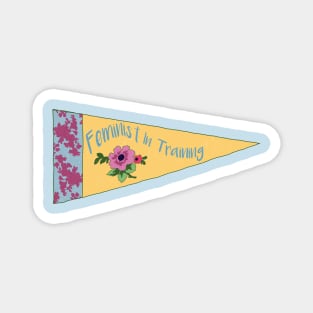 Feminist In Training Magnet