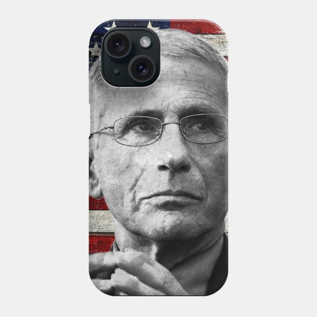 Fauci for America Phone Case by Howchie