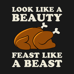 Funny Thanksgiving Shirt for Women Feast Like a Beast T-Shirt