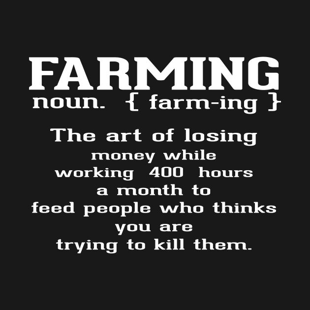 Farming noun - noun farming by TEEPHILIC