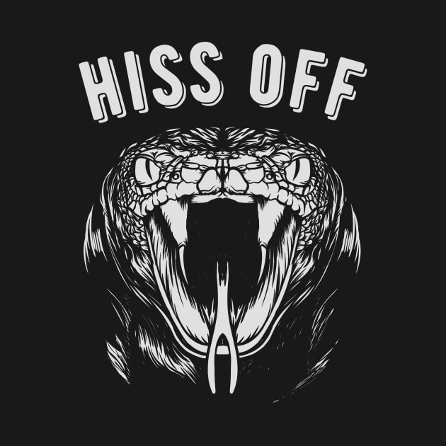 HISS OFF King Cobra Venomous Snake PISS OFF by Print Cartel