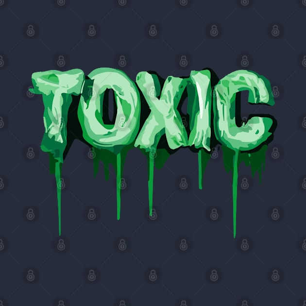 Toxic by NerdsbyLeo