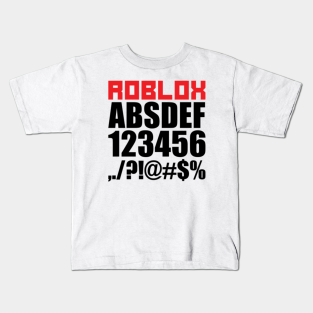 Roblox Kids T Shirts Teepublic Au