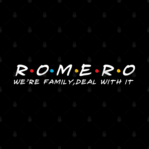 The Romero Family Romero Surname Romero Last name by TeeLogic