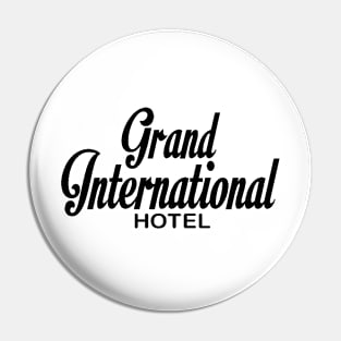 The Grand International Hotel by Jeff Lee Johnson Official Props Pin