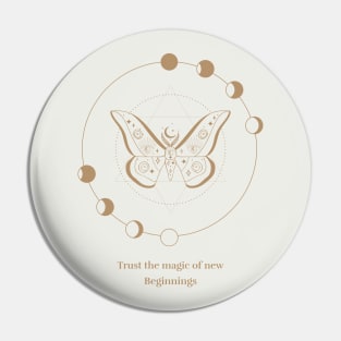 Trust The Magic Of New Beginnings Pin