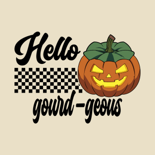 Pumpkin Halloween Hello Gourd-geous Retro T-Shirt