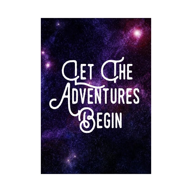 Let the Adventures Begin - In Space by Zias