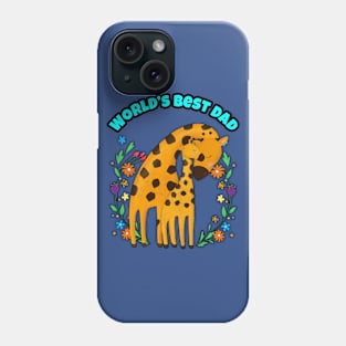 🦒 Father and Child Giraffe, Flowers, World's Best Dad Phone Case