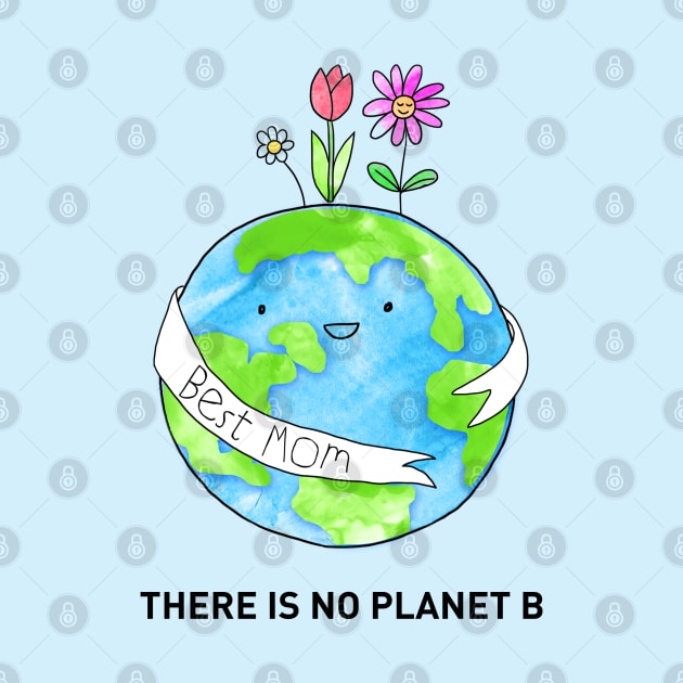 There is no planet B by SuperrSunday