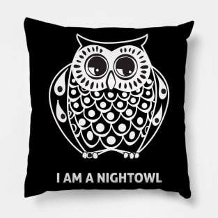 I am a nightowl (white design) Pillow