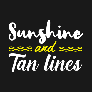 sunshine and tan lines T-Shirt