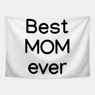 Best MOM ever black Tapestry