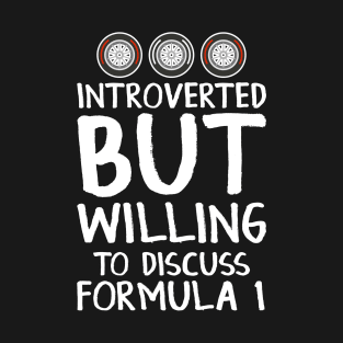 Introverted Racing Fan T-Shirt