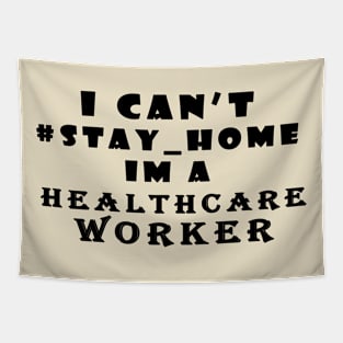 healthcare worker shirt Tapestry