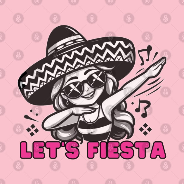 Let's Fiesta dabbing sunglasses girls Cinco De Mayo Mexican by MetAliStor ⭐⭐⭐⭐⭐