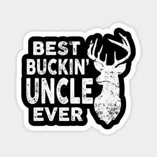 Best Buckin Uncle Ever Shirt Deer Hunting Magnet