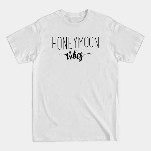 Disover Honeymoon Vibes - Honeymoon Vibes - T-Shirt