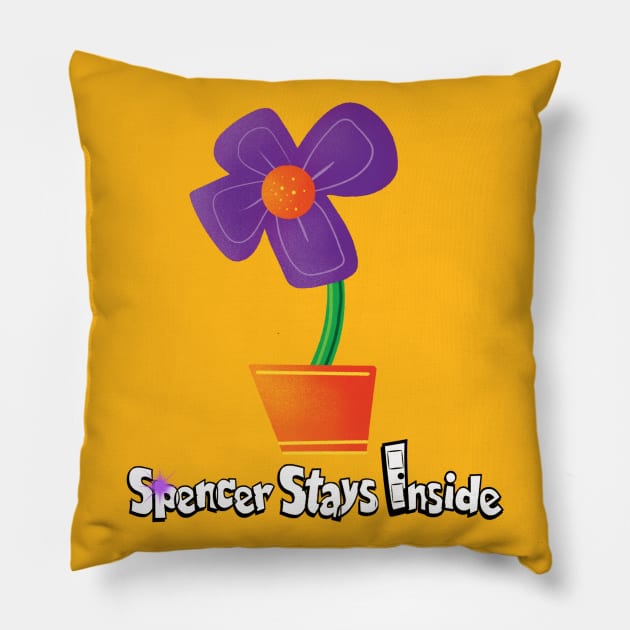 Flower - Spencer Stays Inside Pillow by Spencer Sparklestein