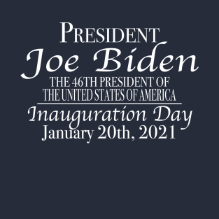 The 46th President United States of America Commemorative Joe Biden T-Shirt