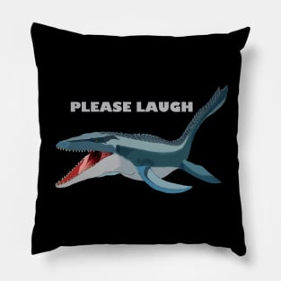 Please Laugh Mosasaurus Pillow