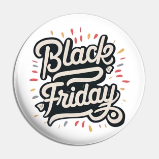 Black Friday Pin